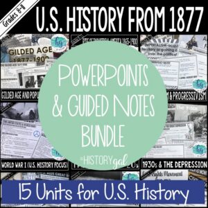 U.S. History PowerPoint and Guided Notes Bundle #2 from 1877