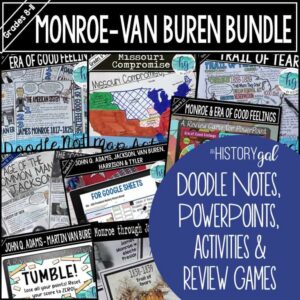 Presidents Monroe - Van Buren Lesson Bundle