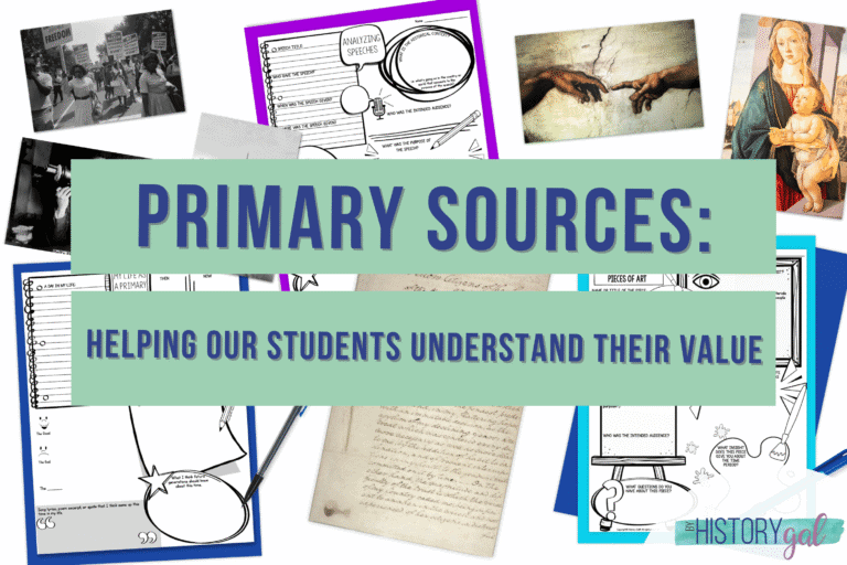 Primary Sources: Helping Our Students Understand Their Value